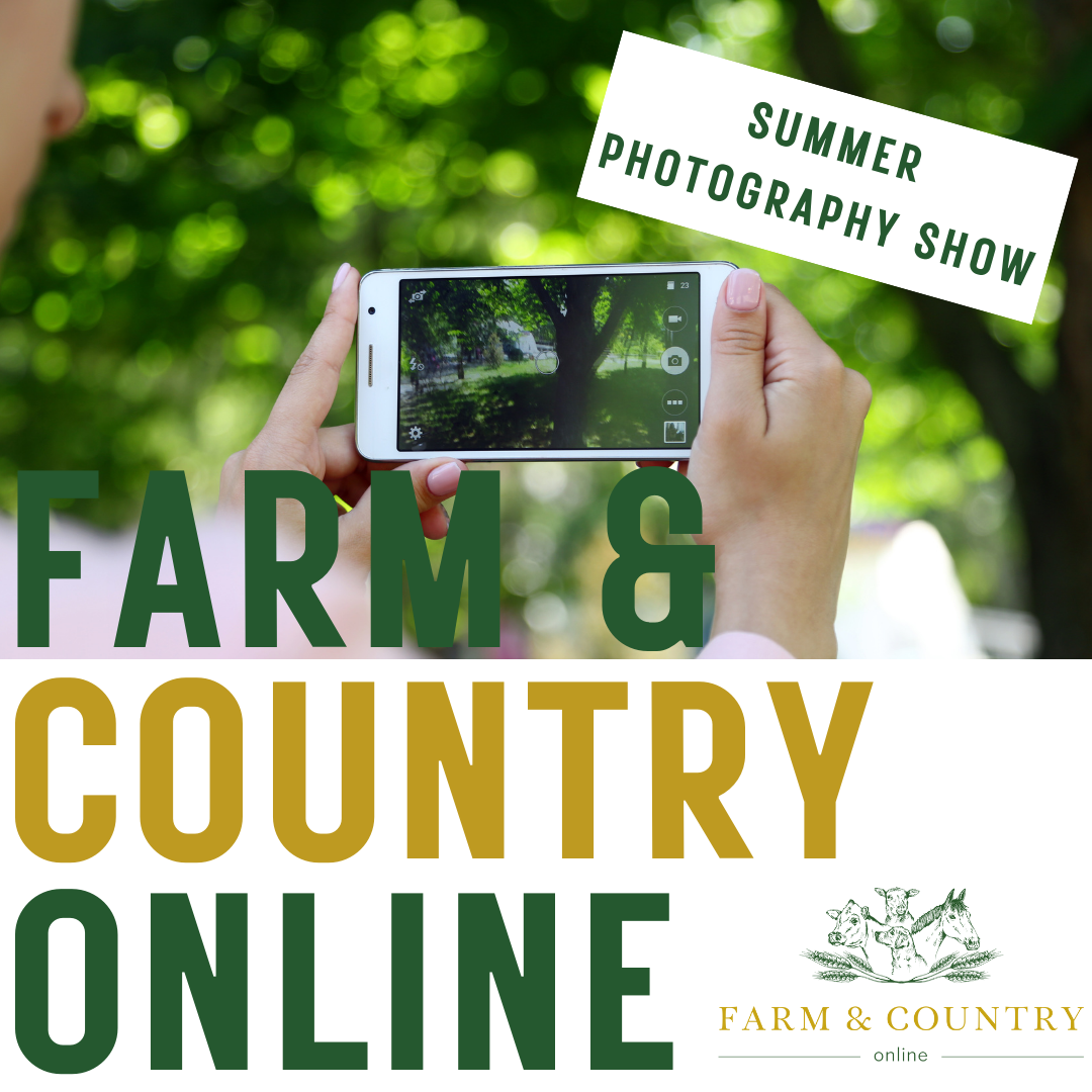 Farm & Country Online Summer Photography Show